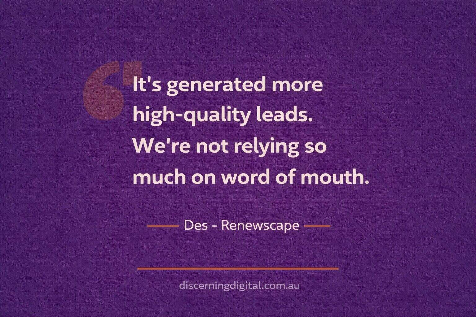 Generated More High Quality Leads